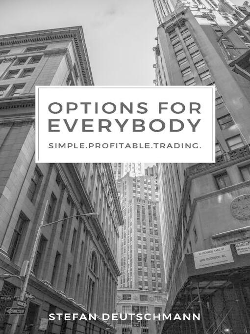Title details for Options for everybody by Stefan Deutschmann - Available